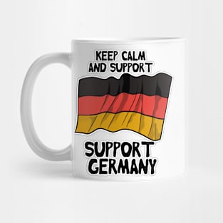 Keep Calm And Support Germany Mug